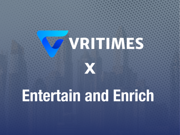 VRITIMES Partners with Entertain and Enrich to Expand Press Release Distribution