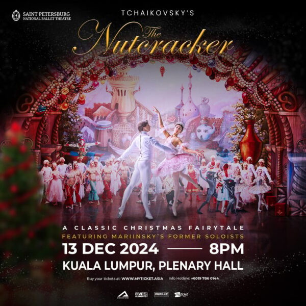 Crescendo and Saint Petersburg National Ballet Theatre Present: ‘The Nutcracker’ ASEAN Tour in Kuala Lumpur