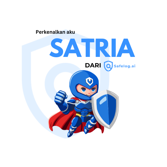 SATRIA, Solusi dari Safelog.ai dalam Berkolaborasi dengan Masyarakat untuk Melawan Penipuan Online