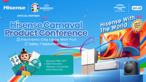 Anniversary ke-55 Tahun, Hisense Hadirkan Hisense Carnaval: Product Conference