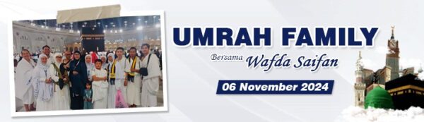 CERITA WAFDA SAIFAN DAN KELUARGA BERIBADAH UMRAH, YUK SIMAK KESERUANNYA!