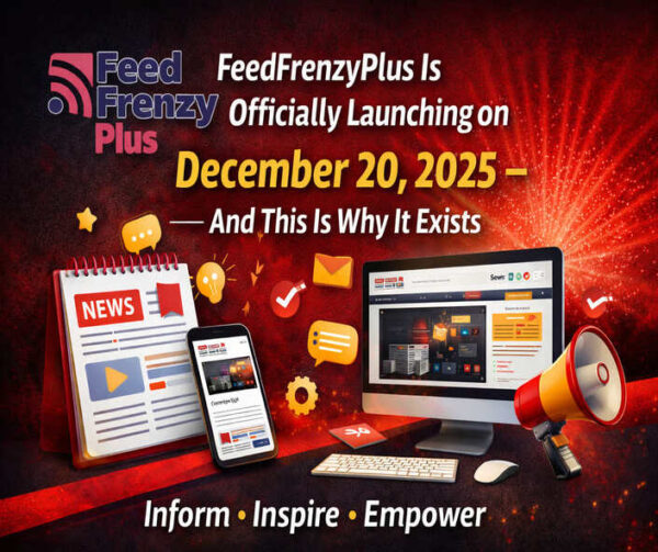 FeedFrenzyPlus Goes Live on December 20, 2025, Bringing Content That Informs, Inspires, and Empowers