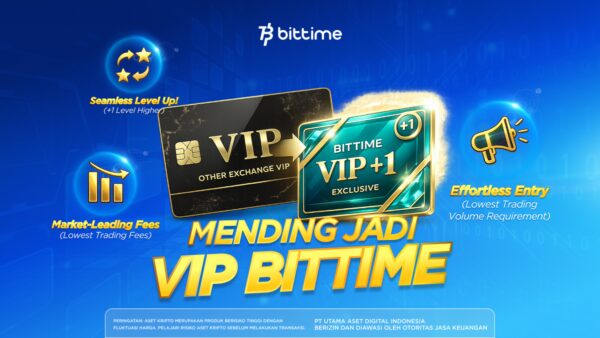 Bittime Hadirkan Pengalaman Eksklusif VIP Experience, #CryptoVIPJourney di Tengah Tren Positif Aset Kripto