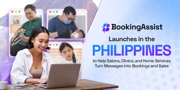 BookingAssist Launches in the Philippines to Help Salons, Clinics, and Home Services Turn Messages into Bookings and Sales​