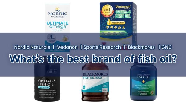 2026 Comparison: Selecting the Best Fish Oil Brand from Nordic, Blackmores, to Vedonon
